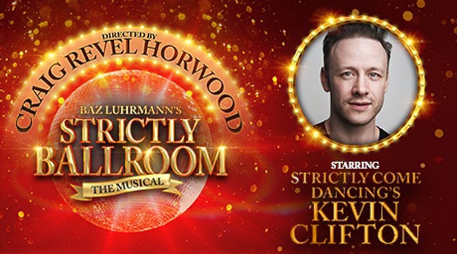 Strictly Ballroom Tour UK  Strictly Ballroom Musical Tickets 2022  23