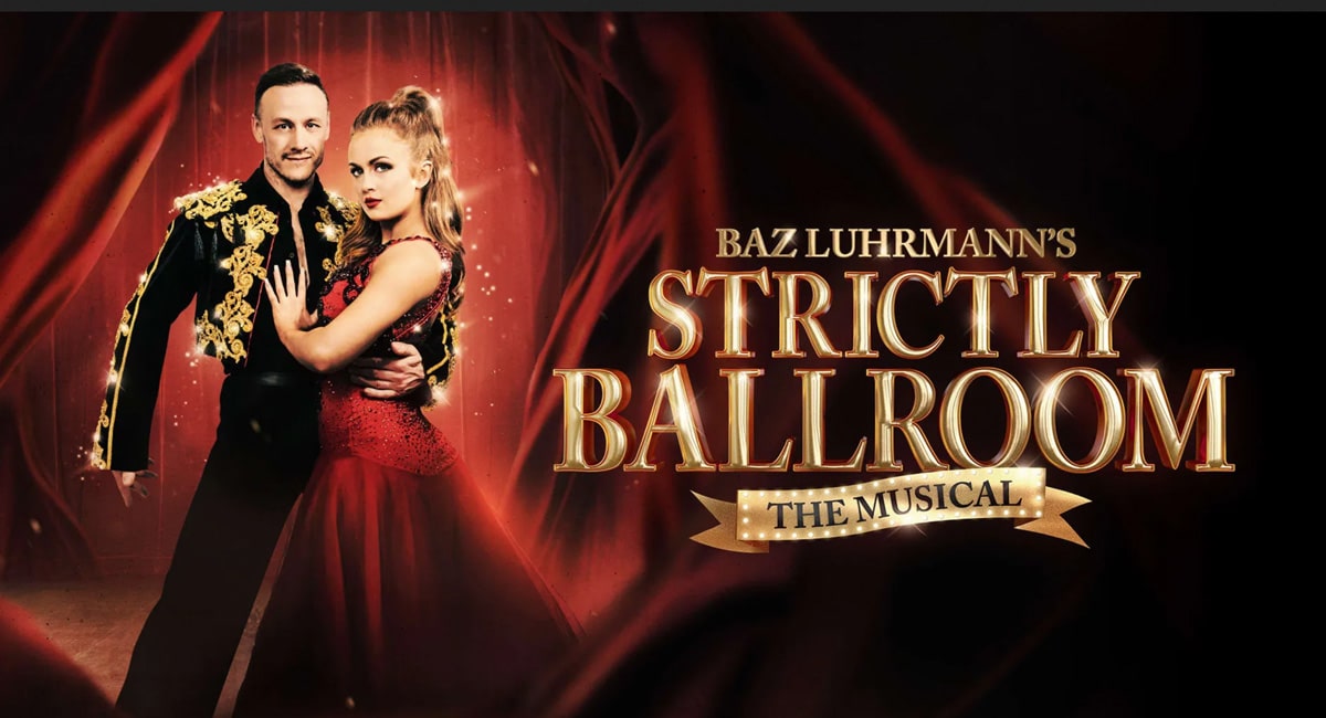 Strictly Ballroom UK Tour tickets