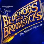 Disney's Bedknobs and Broomsticks musical uk tour
