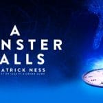 A Monster Calls Tour