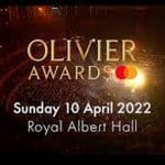 Olivier Awards 2022 nominations