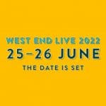 West End Live 2022