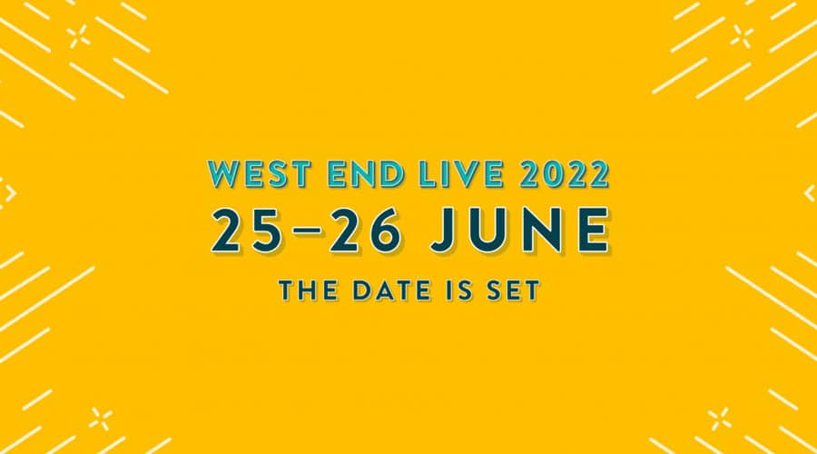 West End Live 2022 - Dates announced