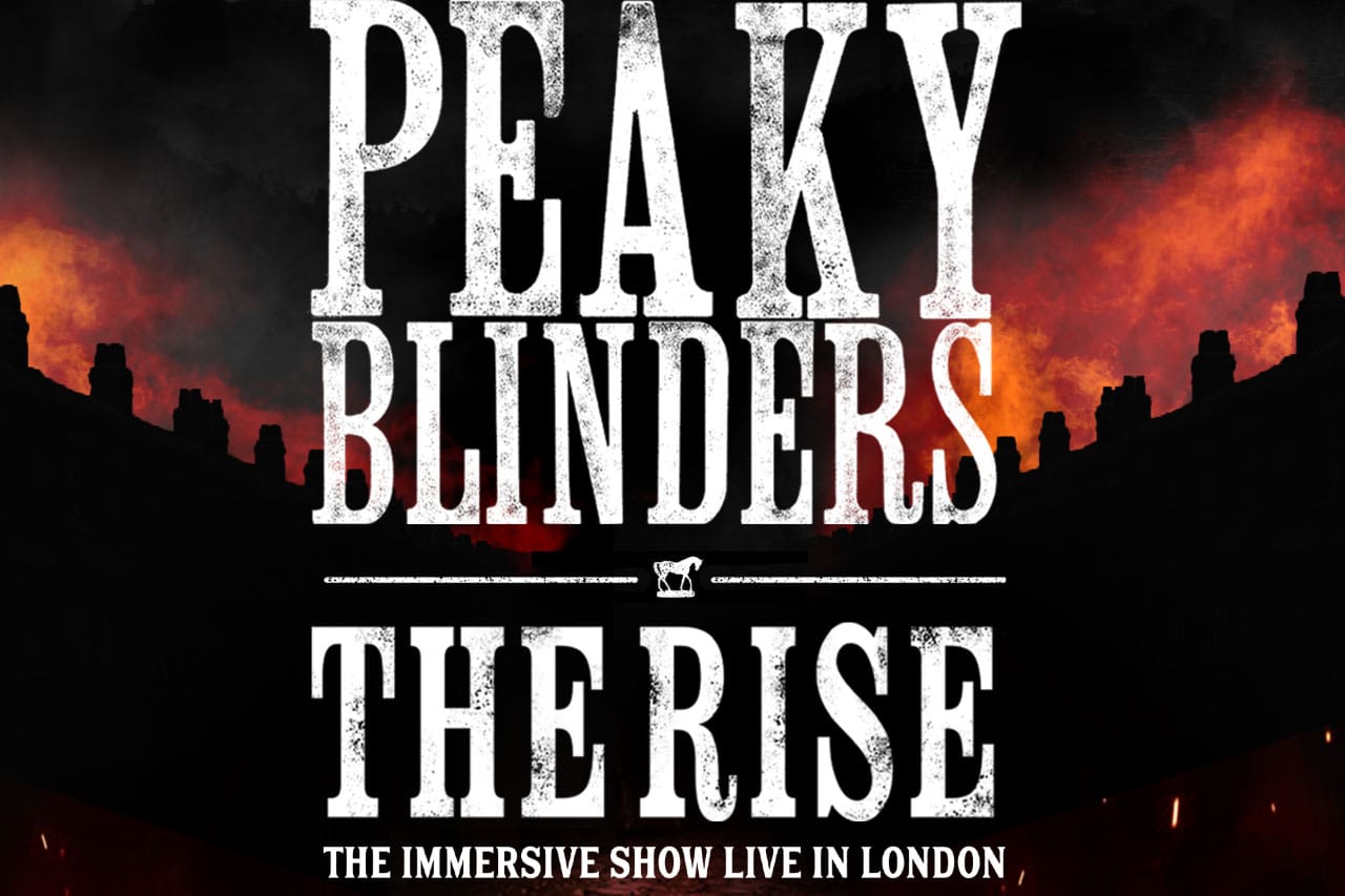 Peaky Blincers The Rise tickets