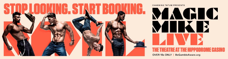 Magic Mike Live tickets London