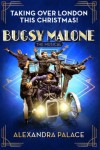 Bugsy Malone tickets London