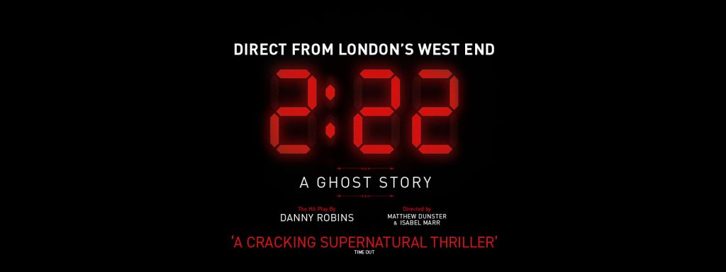 2:22 A Ghost Story UK Tour
