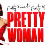Pretty Woman the musical