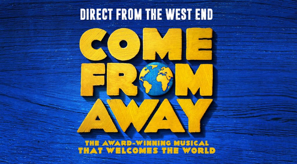Come From Away UK Tour Venues Come From Away Tour Tickets