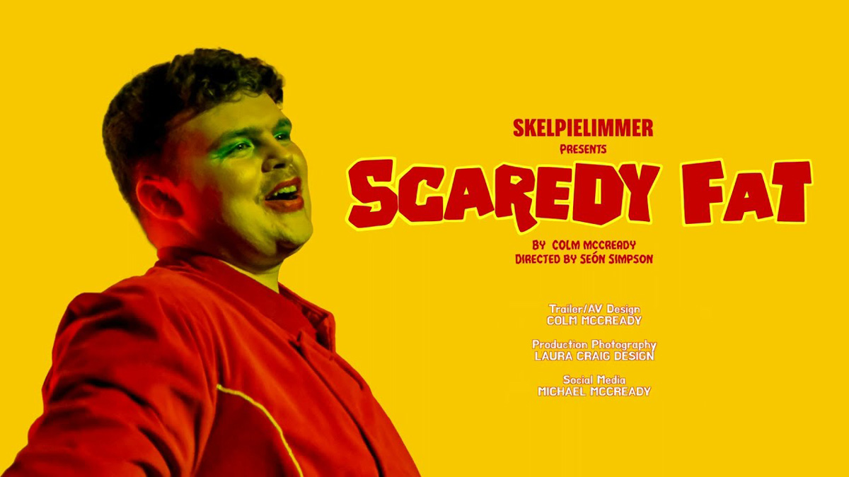 Scaredy Fat Edinburgh Fringe