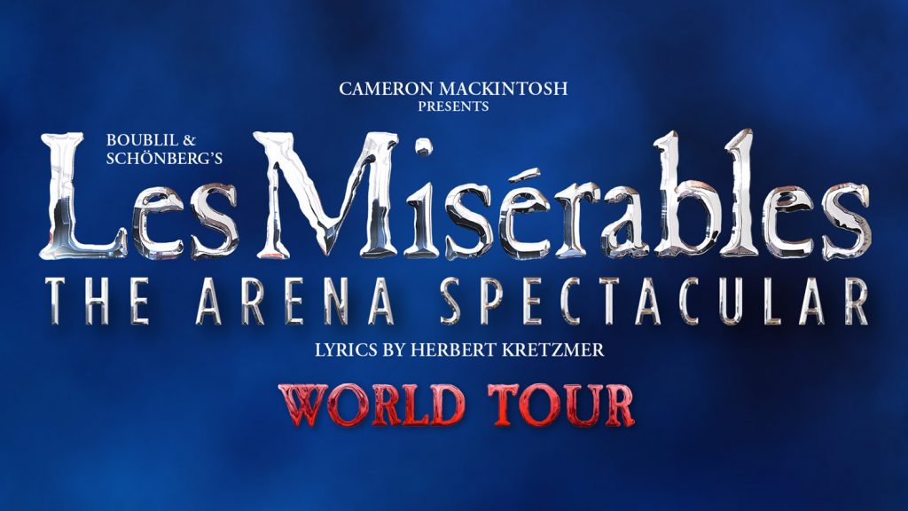 Les Miserables The Arena Spectacular World Tour